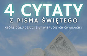 4 cytaty z Pisma Świętego